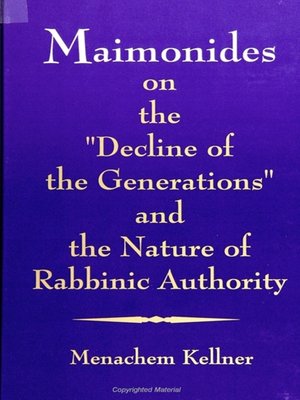 cover image of Maimonides on the "Decline of the Generations" and the Nature of Rabbinic Authority